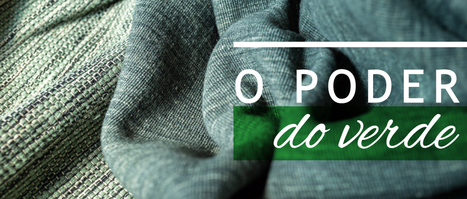 O PODER DO VERDE