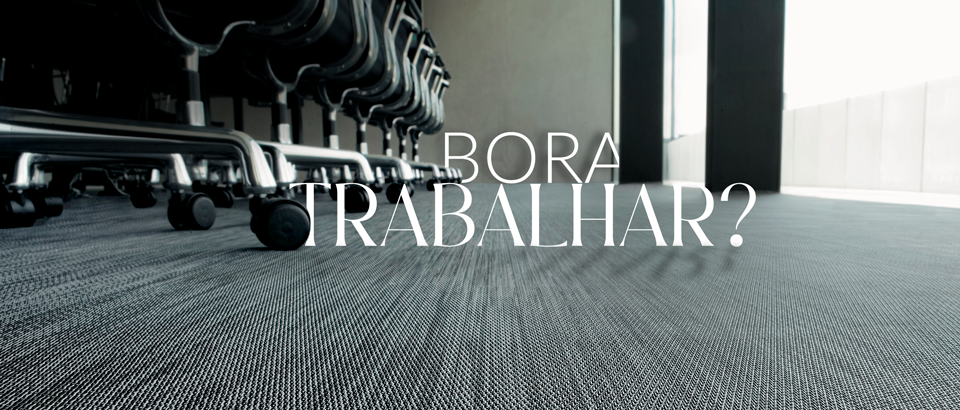 De volta ao batente: bora trabalhar?